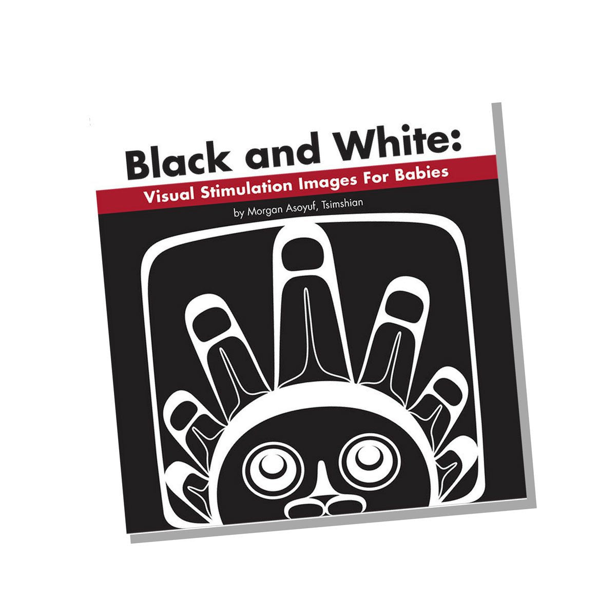 Board Book | Black and White: Visual Stimulation Images for Babies by Morgan Asoyuf