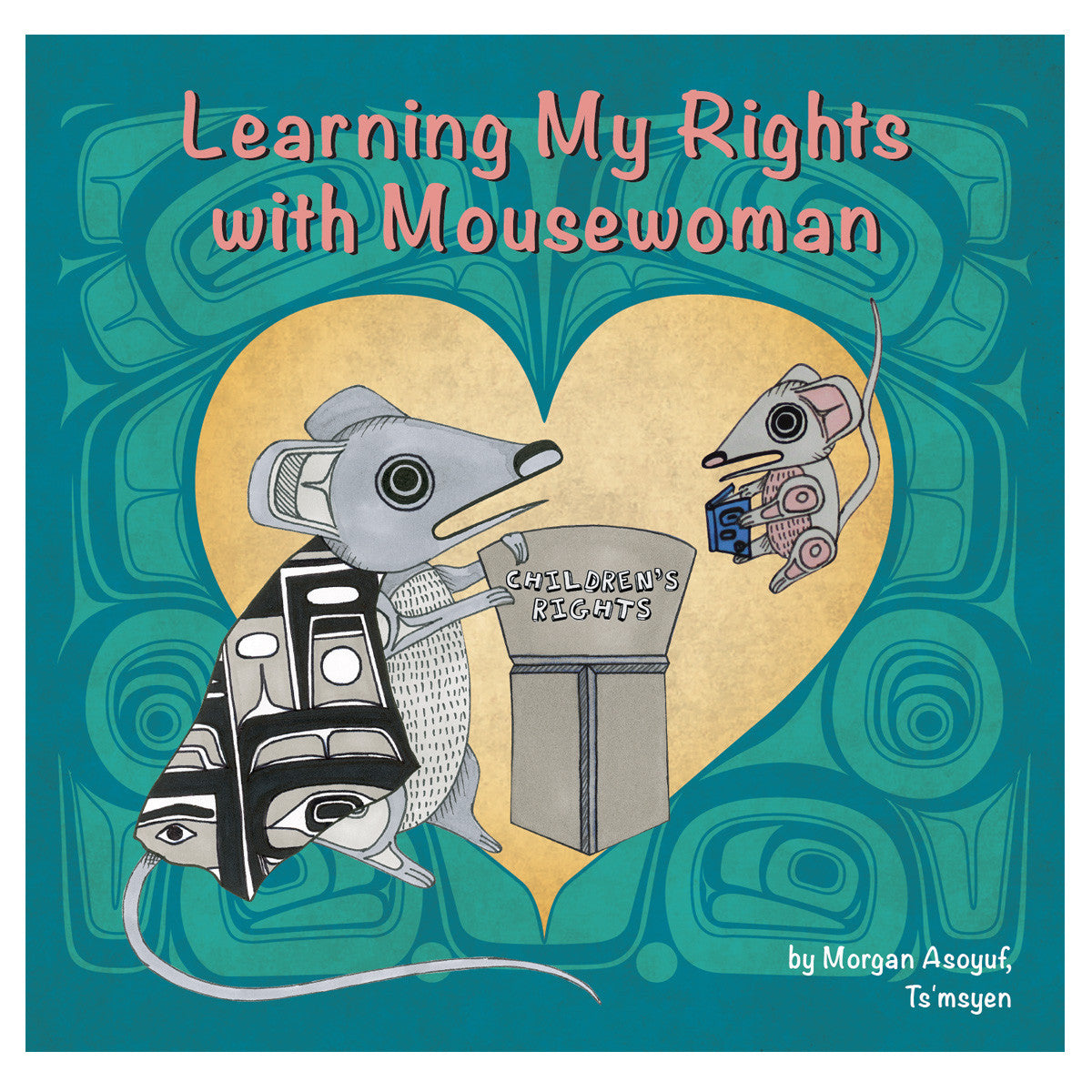 Board Book | Learning My Rights with Mousewoman by Morgan Asoyuf