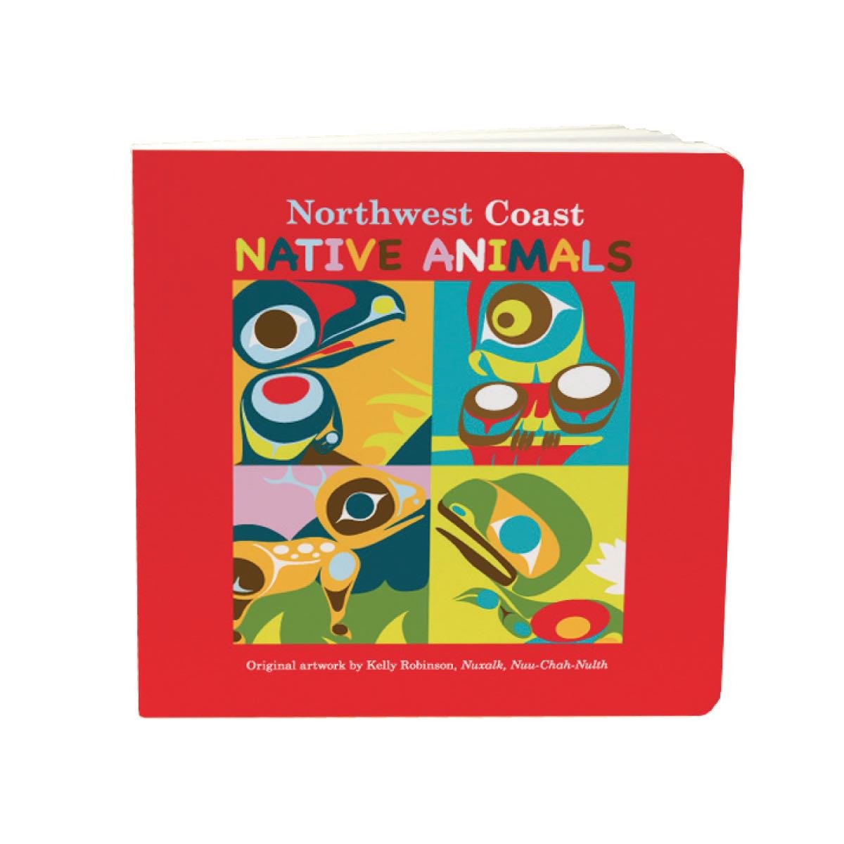 Board Book | Northwest Coast Native Animals by Kelly Robinson